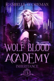 Inheritance (Wolf Blood Academy Book 3)