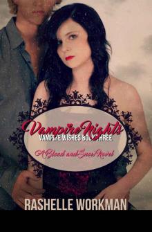 Vampire Nights (Vampire Wishes Book 3)