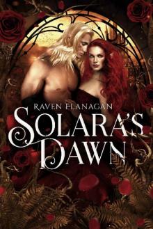 Solara's Dawn (A Song of Sun and Shadow Book 3) Solara's Dawn (A Song of Sun and Shadow Book 3)
