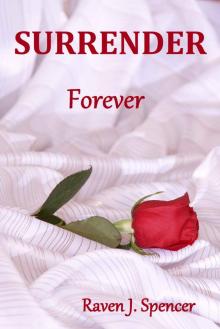 Surrender Forever (Surrender Trilogy Book 3) Surrender Forever (Surrender Trilogy Book 3)