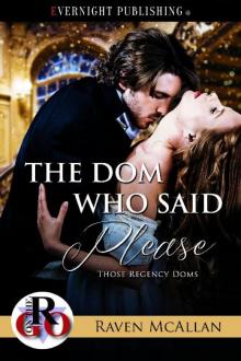 The Dom Who Said Please The Dom Who Said Please