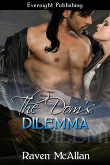 The Dom's Dilemma The Dom's Dilemma