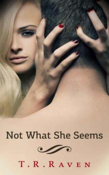 Not What She Seems