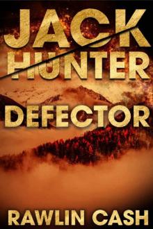 Defector: CIA Assassin (Jack Hunter Book 4)