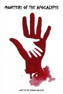 Monsters of the Apocalypse Monsters of the Apocalypse