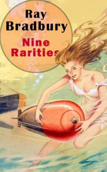 Nine Rarities Nine Rarities