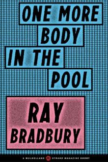 One More Body in the Pool One More Body in the Pool