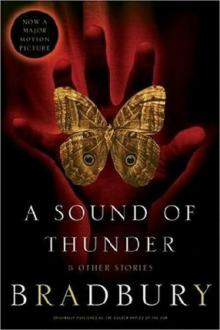 The Sound of Thunder The Sound of Thunder