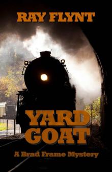 Yard Goat (A Brad Frame Mystery Book 7)