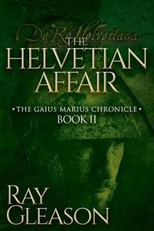 The Helvetian Affair The Helvetian Affair