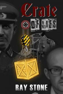 Crate of Lies Crate of Lies