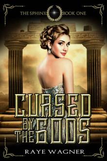 Cursed by the Gods (The Sphinx Book 1)