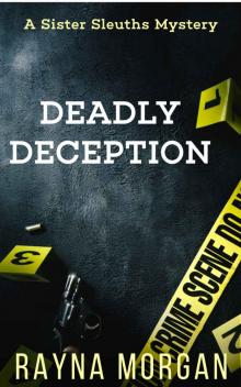 Deadly Deception Deadly Deception
