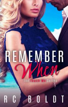 Remember When (Teach Me Book 3)