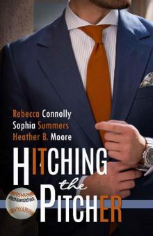 Hitching the Pitcher (A Belltown Six Pack Novel) Hitching the Pitcher (A Belltown Six Pack Novel)