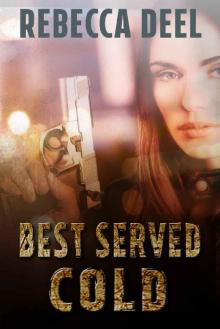 Best Served Cold (Otter Creek Book 6) Best Served Cold (Otter Creek Book 6)