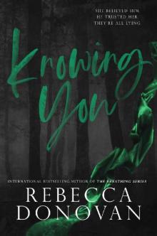 Knowing You_The Cursed Series Part 2 Knowing You_The Cursed Series Part 2
