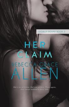 Her Claim: Legally Bound Book 2 Her Claim: Legally Bound Book 2