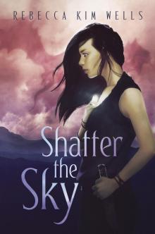 Shatter the Sky