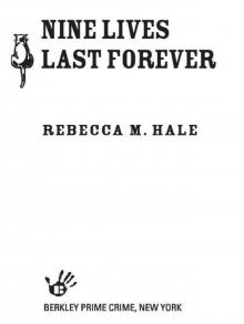 Nine Lives Last Forever