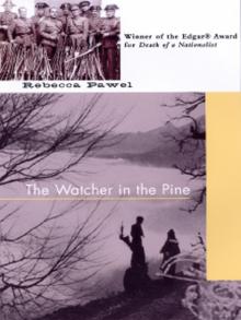 The Watcher in the Pine The Watcher in the Pine