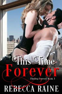 This Time Forever: Second Chance Romance (Finding Forever Book 3)