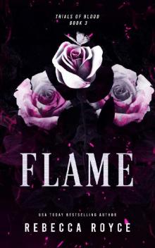 Flame: Trials of Blood Book 3