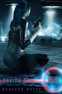 Saving Them: Wings of Artemis, Book Six