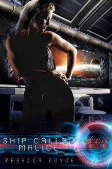 Ship Called Malice: A Wings of Artemis novella