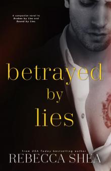 Betrayed by Lies Betrayed by Lies