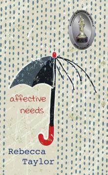 Affective Needs Affective Needs