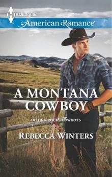 A Montana Cowboy A Montana Cowboy