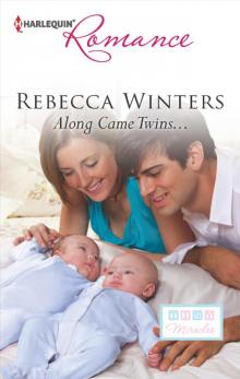Along Came Twins... Along Came Twins...