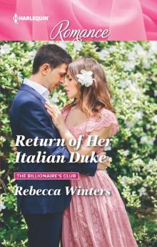 Return of Her Italian Duke Return of Her Italian Duke