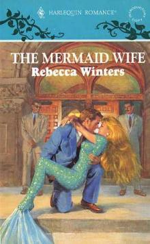 The Mermaid Wife The Mermaid Wife