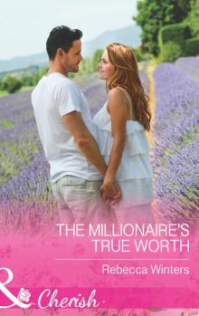 The Millionaire's True Worth The Millionaire's True Worth