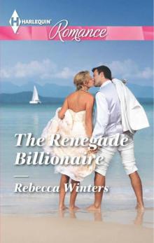 The Renegade Billionaire (HQR Romance) The Renegade Billionaire (HQR Romance)