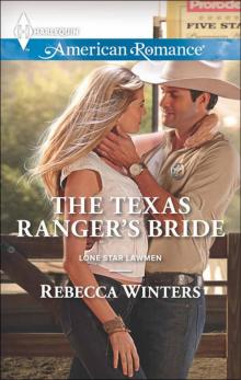 The Texas Ranger's Bride (Lone Star Lawmen Book 1)