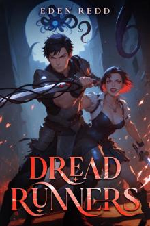 Dread Runners: A LitRPG Urban Fantasy Dungeon Crawler