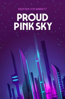 Proud Pink Sky Proud Pink Sky