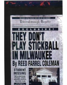 They Don't Play Stickball in Milwaukee They Don't Play Stickball in Milwaukee