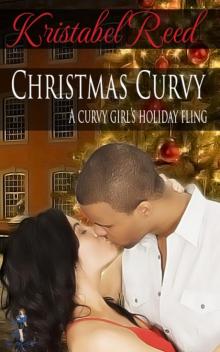 Christmas Curvy: A Curvy Girl's Holiday Fling Christmas Curvy: A Curvy Girl's Holiday Fling