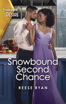 Snowbound Second Chance Snowbound Second Chance