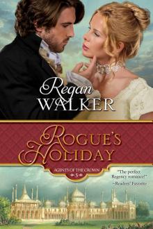 Rogue's Holiday (Agents of the Crown Book 5) Rogue's Holiday (Agents of the Crown Book 5)