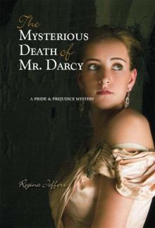 The Mysterious Death of Mr. Darcy The Mysterious Death of Mr. Darcy