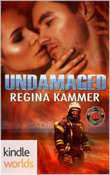 Dallas Fire & Rescue: Undamaged (Kindle Worlds Novella) Dallas Fire & Rescue: Undamaged (Kindle Worlds Novella)