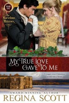 My True Love Gave to Me (The Marvelous Munroes Book 1) My True Love Gave to Me (The Marvelous Munroes Book 1)