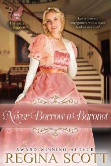 Never Borrow a Baronet (Fortune's Brides Book 2) Never Borrow a Baronet (Fortune's Brides Book 2)