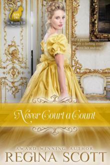 Never Court a Count Never Court a Count