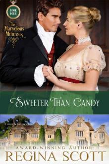 Sweeter Than Candy: A Regency Novella (The Marvelous Munroes Book 4) Sweeter Than Candy: A Regency Novella (The Marvelous Munroes Book 4)